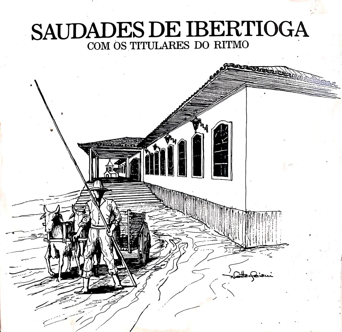 Saudades de Ibertioga com Os Titulares do Ritmo